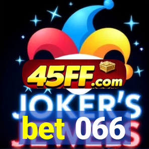 bet 066